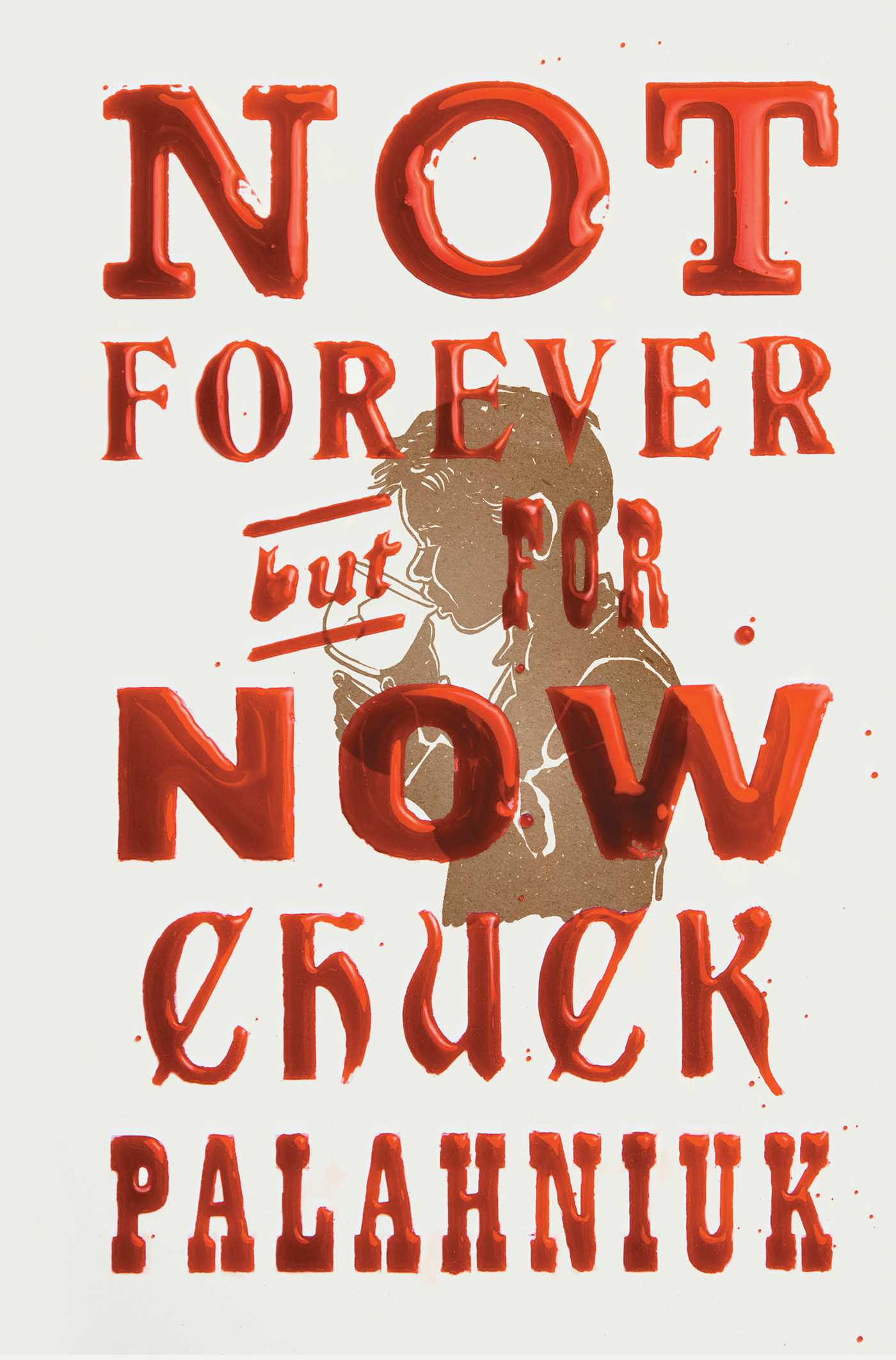 (PDF) Not Forever, But For Now By _ (Chuck Palahniuk).pdf